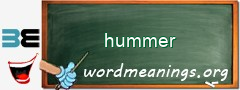 WordMeaning blackboard for hummer